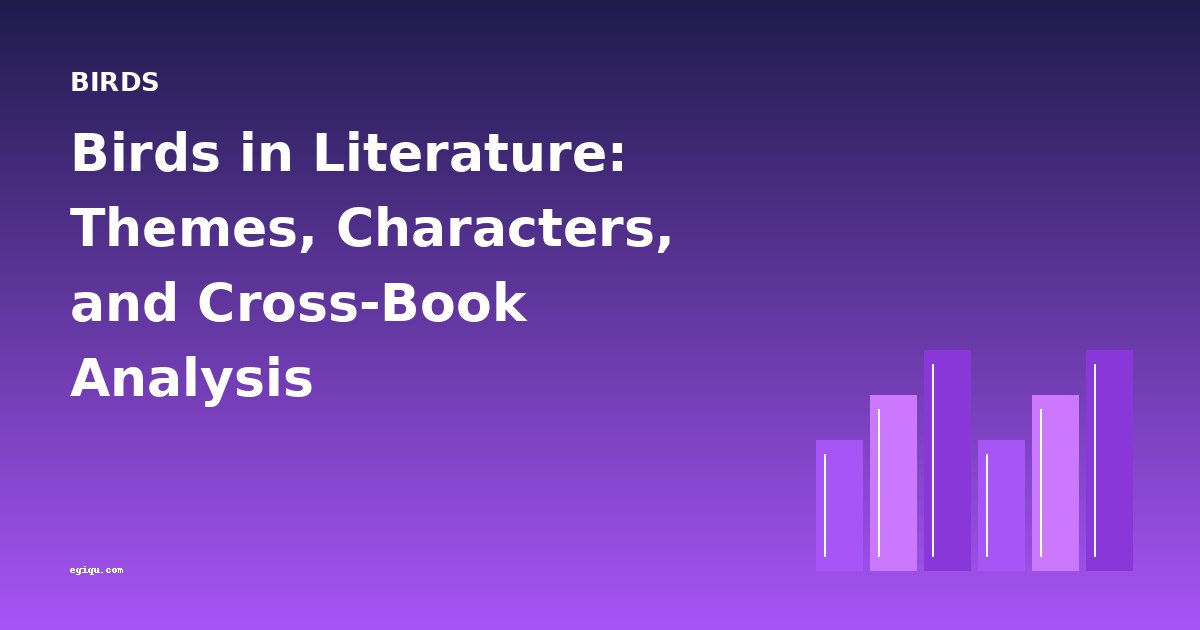 Birds in Literature: Themes, Characters, and Cross-Book Analysis