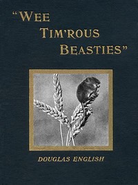 Cover of "Wee Tim'rous Beasties": Studies of Animal life and Character — Themes and Context
