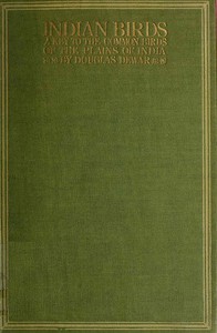 Cover of Indian Birds: Being a Key to the Common Birds of the Plains of India — Context and Discussion
