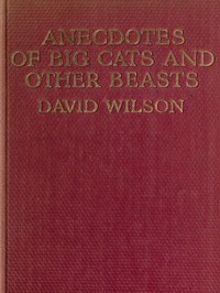 Cover of Anecdotes of Big Cats and Other ...