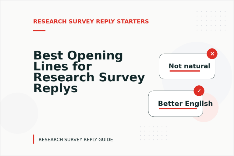 Best Opening Lines for Research Survey Replys Best Opening Lines for Research Survey Replys