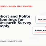 Short and Polite Openings for Research Survey Reply English