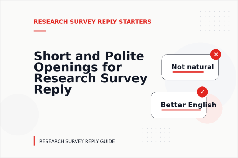 Short and Polite Openings for Research Survey Reply English