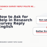 How to Ask for Help in Research Survey Reply English