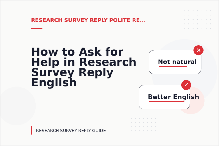 How to Ask for Help in Research Survey Reply English How to Ask for Help in Research Survey Reply English