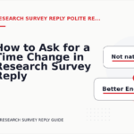 How to Ask for a Time Change in Research Survey Reply English