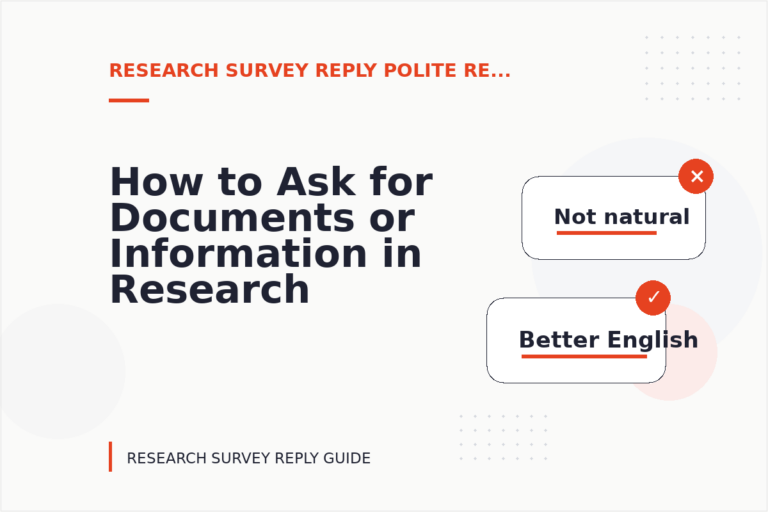 How to Ask for Documents or Information in Research Survey Reply English