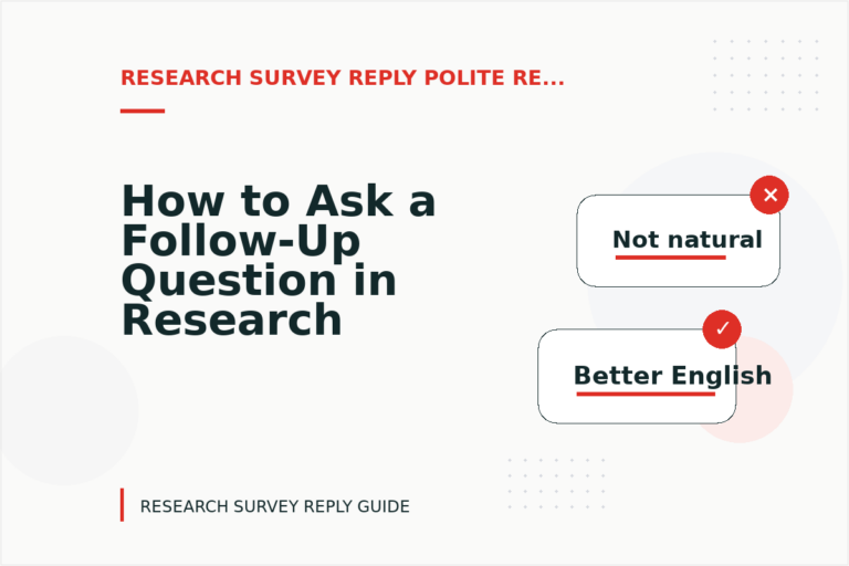 How to Ask a Follow-Up Question in Research Survey Reply English