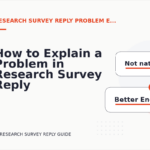 How to Explain a Problem in Research Survey Reply English