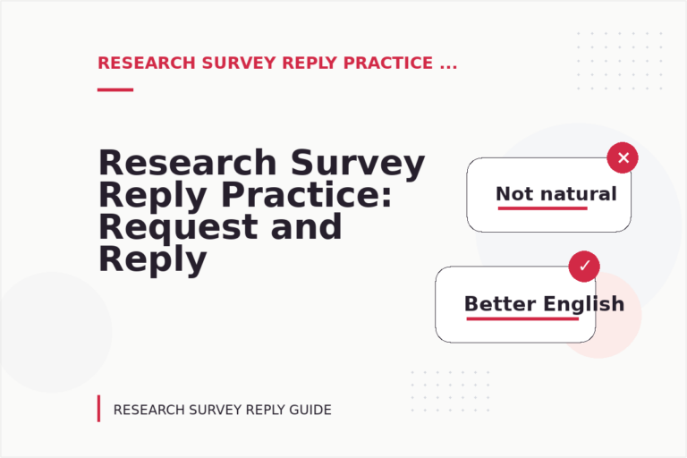 Research Survey Reply Practice: Request and Reply Examples